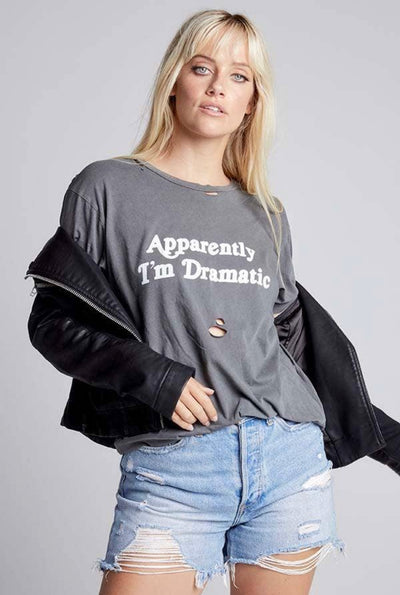 Apparently I'M Dramatic Destructed Tee